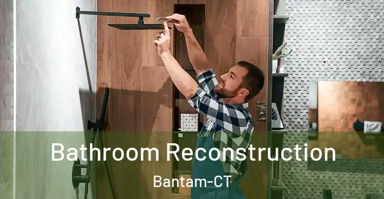 inner Bathroom imggen Bathroom Reconstruction Bantam-CT