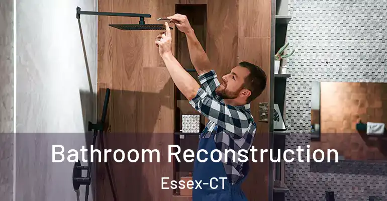 inner Bathroom imggen Bathroom Reconstruction Essex-CT