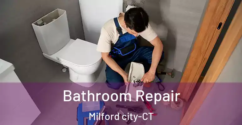 inner Bathroom imggen Bathroom Repair Milford city-CT