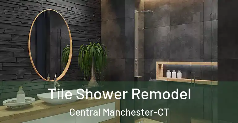 inner Bathroom imggen Tile Shower Remodel Central Manchester-CT